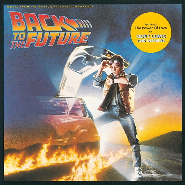 Back To The Future (Original Motion Picture Soundtrack)